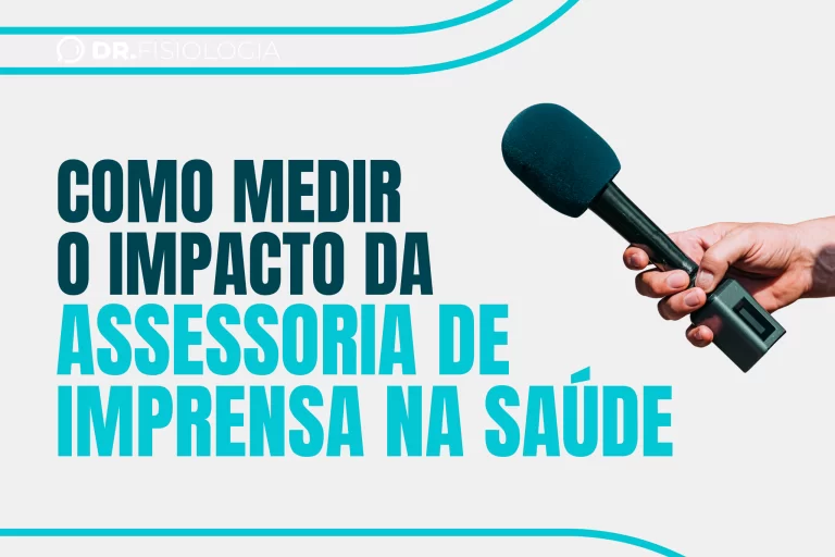Como medir o impacto da assessoria de imprensa na saúde