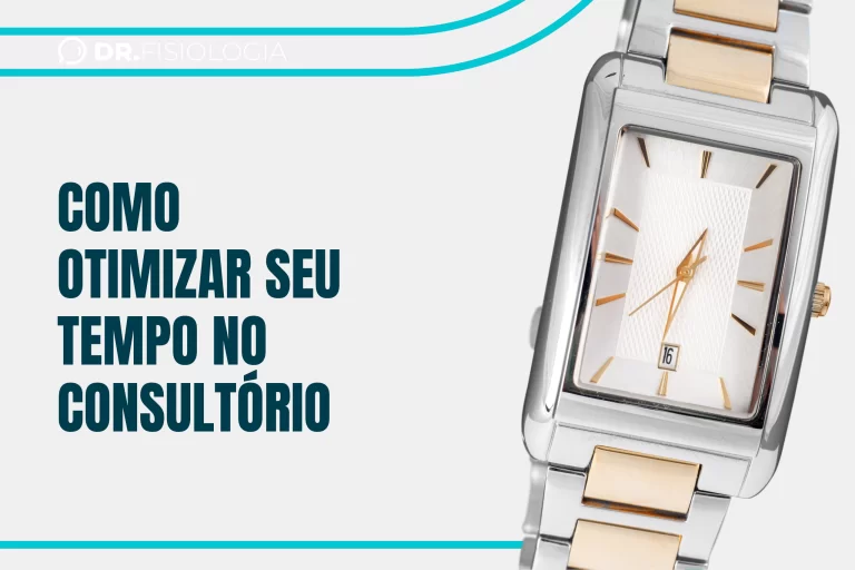 Como otimizar seu tempo no consultório: estratégias para uma rotina médica mais leve e produtiva