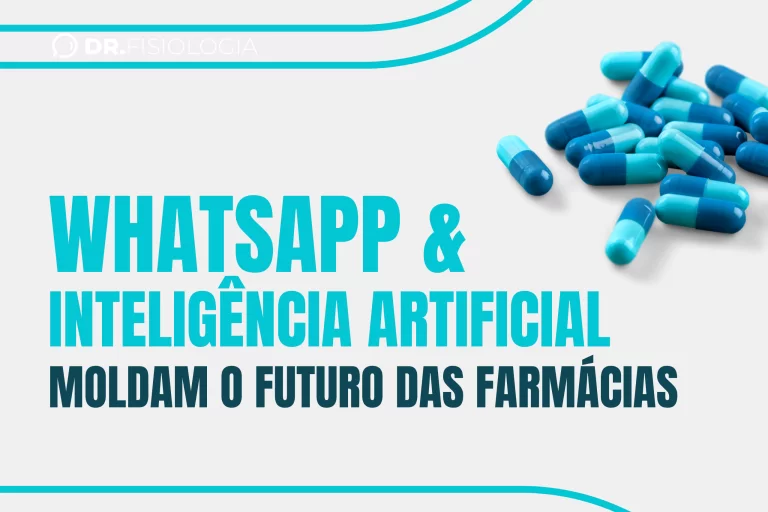  WhatsApp e inteligência artificial moldam o futuro das farmácias